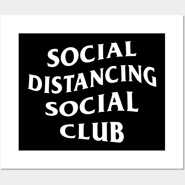 Social Distancing Social Club Wall Art by stuffbyjlim